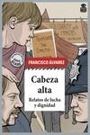 CABEZA ALTA | 9788418918148 | ALVAREZ GONZÁLEZ, FRANCISCO | Llibreria La Gralla | Librería online de Granollers