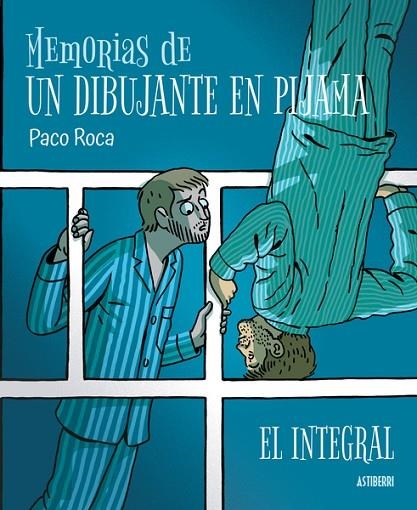 MEMORIAS DE UN DIBUJANTE EN PIJAMA. EL INTEGRAL | 9788418909344 | ROCA, PACO | Llibreria La Gralla | Llibreria online de Granollers