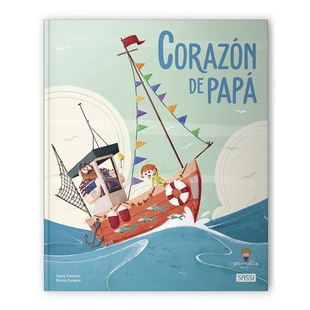 CORAZON DE PAPA | 9788418697784 | I. TREVISAN;  E. LORENZI | Llibreria La Gralla | Librería online de Granollers