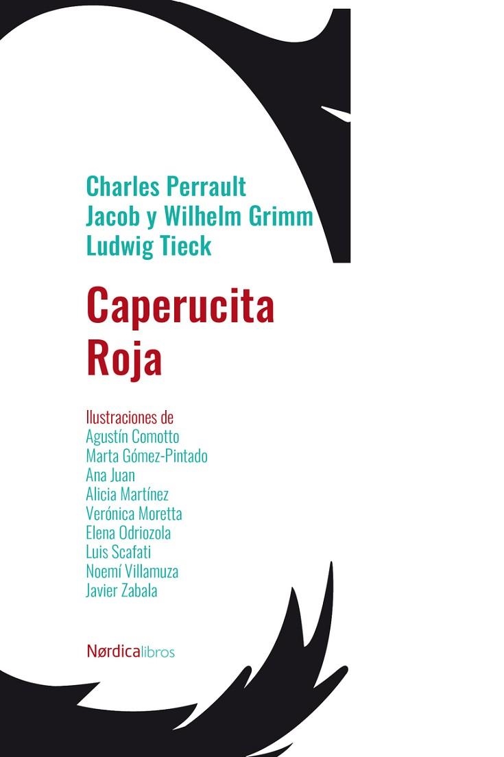 CAPERUCITA ROJA | 9788418930782 | PERRAULT, CHARLES / GRIMM, JACOB Y WIHELM / TIECK, LUDWIG | Llibreria La Gralla | Llibreria online de Granollers