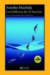 LAS BALLENAS DE 52 HERCIOS | 9788412551938 | MACHIDA, SONOKO | Llibreria La Gralla | Librería online de Granollers