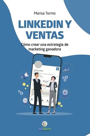 LINKEDIN Y VENTAS | 9788412546705 | TORMO NAVARRO, MARISA | Llibreria La Gralla | Librería online de Granollers
