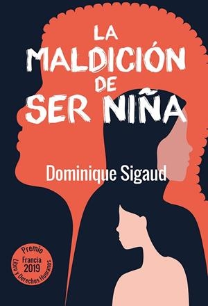 MALDICIÓN DE SER NIÑA, LA  | 9788427146846 | SIGAUD, DOMINIQUE | Llibreria La Gralla | Llibreria online de Granollers