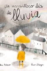 MARAVILLOSO DÍA DE LLUVIA, UN  | 9788427146860 | ALONSO, SANDRA ,  ORTEGA, PACO | Llibreria La Gralla | Librería online de Granollers