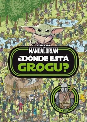 ¿DÓNDE ESTÁ GROGU? STAR WARS. THE MANDALORIAN | 9788408254515 | VVAA | Llibreria La Gralla | Llibreria online de Granollers