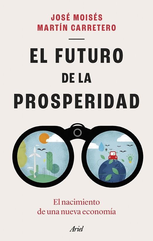 FUTURO DE LA PROSPERIDAD, EL  | 9788434435667 | MARTÍN CARRETERO, JOSÉ MOISÉS | Llibreria La Gralla | Librería online de Granollers