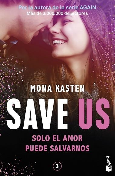 SAVE US SAVE 3. | 9788408262435 | KASTEN, MONA | Llibreria La Gralla | Librería online de Granollers