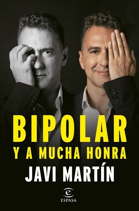 BIPOLAR Y A MUCHA HONRA | 9788467066876 | MARTÍN, JAVIER | Llibreria La Gralla | Llibreria online de Granollers