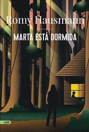 MARTA ESTÁ DORMIDA (ADN) | 9788413629544 | HAUSMANN, ROMY | Llibreria La Gralla | Llibreria online de Granollers