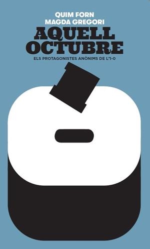 AQUELL OCTUBRE | 9788441232358 | FORN, JOAQUIM;  GREGORI, MAGDA | Llibreria La Gralla | Librería online de Granollers