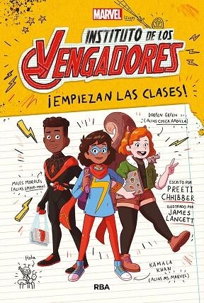 INSTITUTO DE LOS VENGADORES 1 - ¡EMPIEZAN LAS CLASES! | 9788427220898 | CHHIBBER, PREETI | Llibreria La Gralla | Llibreria online de Granollers
