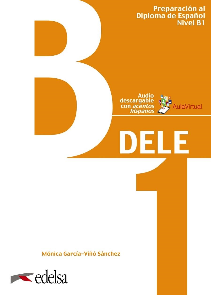 PREPARACIÓN AL DELE B1. LIBRO DEL ALUMNO. EDICIÓN 2020 | 9788490816721 | GARCÍA-VIÑÓ SÁNCHEZ, MÓNICA MARÍA | Llibreria La Gralla | Llibreria online de Granollers