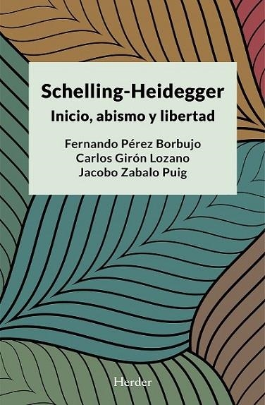 SCHELLING-HEIDEGGER: INICIO, ABISMO Y LIBERTAD | 9788425446818 | VVAA | Llibreria La Gralla | Llibreria online de Granollers