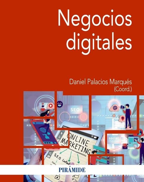 NEGOCIOS DIGITALES | 9788436845938 | PALACIOS MARQUÉS, DANIEL | Llibreria La Gralla | Llibreria online de Granollers