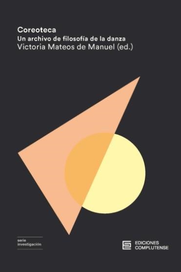 COREOTECA | 9788466937009 | MATEOS DE MANUEL VICTORIA (ED.) | Llibreria La Gralla | Librería online de Granollers
