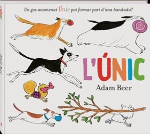 ÚNIC, L' | 9788418762239 | BEER, ADAM | Llibreria La Gralla | Librería online de Granollers