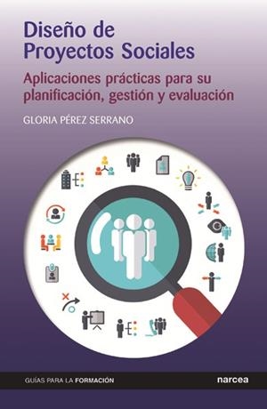 DISEÑO DE PROYECTOS SOCIALES | 9788427721418 | PÉREZ SERRANO, GLORIA | Llibreria La Gralla | Llibreria online de Granollers