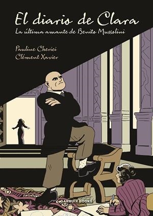 DIARIO DE CLARA, EL | 9788419393012 | XAVIER, CLÉMENT / CHERICI, PAULINE | Llibreria La Gralla | Llibreria online de Granollers