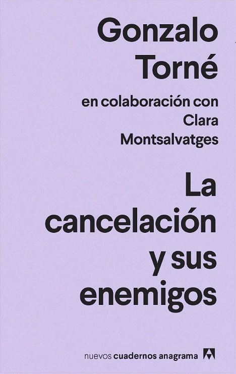 CANCELACIÓN Y SUS ENEMIGOS, LA | 9788433916693 | TORNÉ, GONZALO | Llibreria La Gralla | Librería online de Granollers