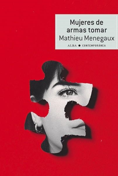 MUJERES DE ARMAS TOMAR | 9788490659137 | MENEGAUX, MATHIEU | Llibreria La Gralla | Librería online de Granollers