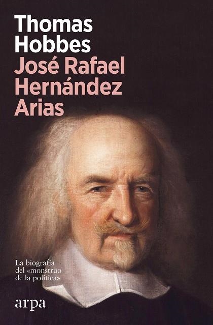 THOMAS HOBBES | 9788418741661 | HERNÁNDEZ ARIAS, JOSÉ RAFAEL | Llibreria La Gralla | Llibreria online de Granollers