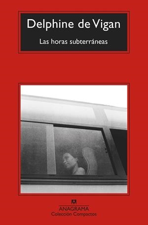 HORAS SUBTERRÁNEAS, LAS | 9788433976482 | VIGAN, DELPHINE DE | Llibreria La Gralla | Librería online de Granollers