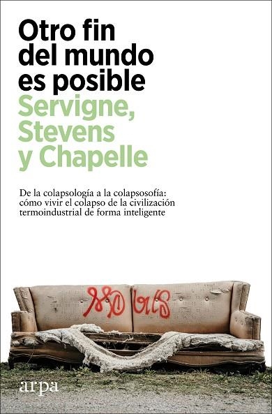 OTRO FIN DEL MUNDO ES POSIBLE | 9788418741630 | SERVIGNE, PABLO / STEVENS, RAPHAE¨L / CHAPELLE, GAUTHIER | Llibreria La Gralla | Librería online de Granollers