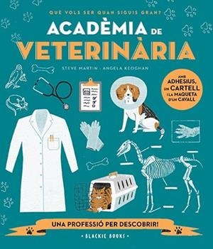 ACADÈMIA DE VETERINÀRIA | 9788418733697 | MARTIN, STEVE / KEOGHAN, ANGELA | Llibreria La Gralla | Llibreria online de Granollers