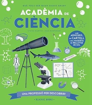 ACADÈMIA DE CIÈNCIA | 9788418733710 | MARTIN, STEVE / KEOGHAN, ANGELA | Llibreria La Gralla | Llibreria online de Granollers