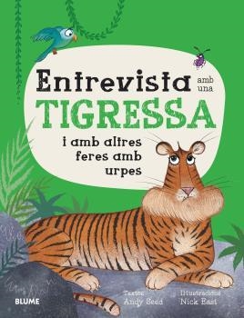 ENTREVISTA AMB UNA TIGRESSA | 9788419094735 | SEED, ANDY / EAST, NICK | Llibreria La Gralla | Librería online de Granollers