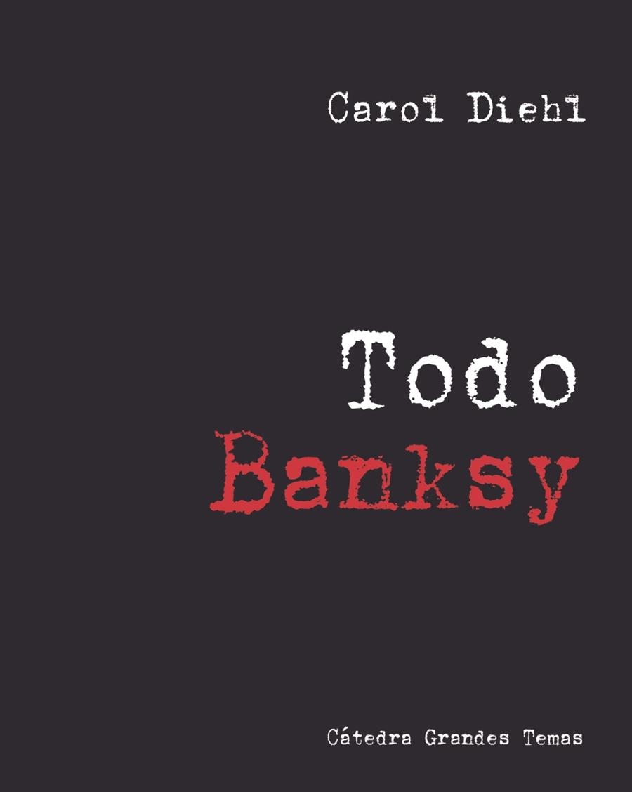 TODO BANKSY | 9788437644998 | DIEHL, CAROL | Llibreria La Gralla | Llibreria online de Granollers