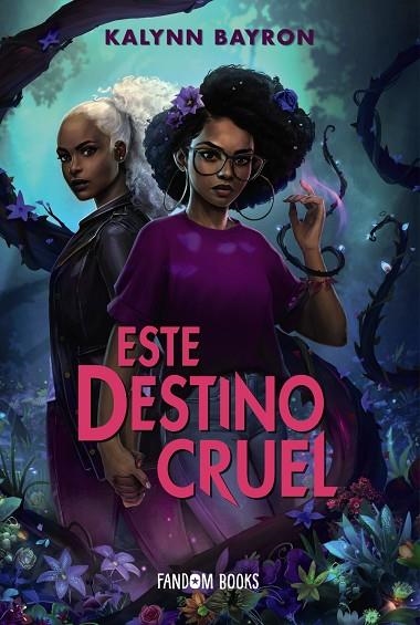 ESTE DESTINO CRUEL | 9788418027611 | BAYRON, KALYNN | Llibreria La Gralla | Librería online de Granollers
