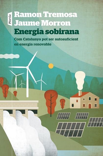 ENERGIA SOBIRANA | 9788498095258 | TREMOSA, RAMON / MORRON, JAUME | Llibreria La Gralla | Llibreria online de Granollers