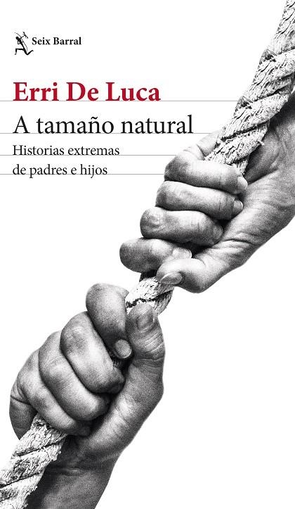 A TAMAÑO NATURAL | 9788432241192 | DE LUCA, ERRI | Llibreria La Gralla | Llibreria online de Granollers