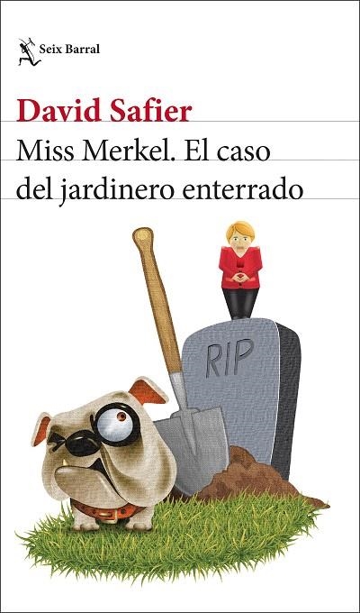 MISS MERKEL. EL CASO DEL JARDINERO ENTERRADO | 9788432241208 | SAFIER, DAVID | Llibreria La Gralla | Llibreria online de Granollers