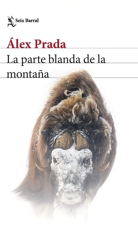 PARTE BLANDA DE LA MONTAÑA, LA | 9788432240997 | PRADA, ÁLEX | Llibreria La Gralla | Llibreria online de Granollers