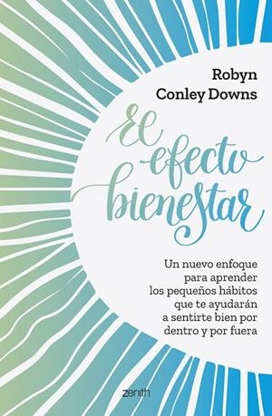 EFECTO BIENESTAR, EL | 9788408261803 | CONLEY, ROBYN | Llibreria La Gralla | Librería online de Granollers