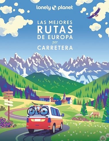 MEJORES RUTAS DE EUROPA POR CARRETERA. LAS | 9788408259954 | AA. VV. | Llibreria La Gralla | Llibreria online de Granollers
