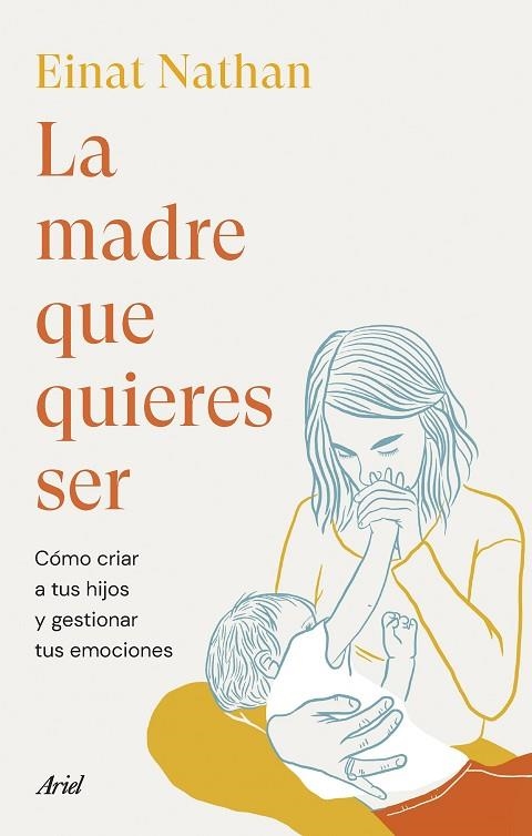 MADRE QUE QUIERES SER, LA | 9788434435759 | NATHAN, EINAT | Llibreria La Gralla | Llibreria online de Granollers