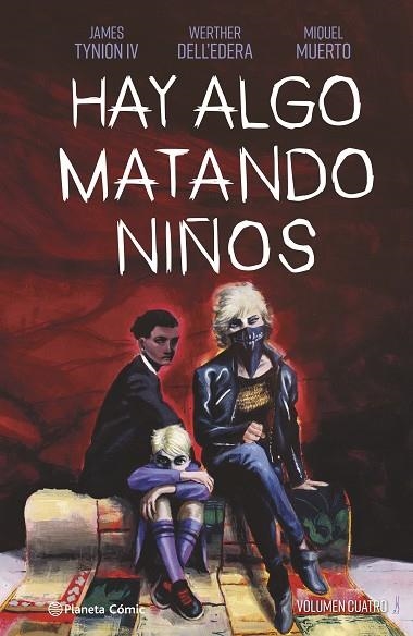 HAY ALGO MATANDO NIÑOS Nº 04 | 9788411120296 | TYNION IV, JAMES / DELL'EDERA, WERTHER / MUERTO, MIQUEL | Llibreria La Gralla | Llibreria online de Granollers