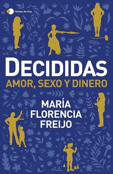 DECIDIDAS | 9788499989372 | FREIJO, MARÍA FLORENCIA | Llibreria La Gralla | Llibreria online de Granollers