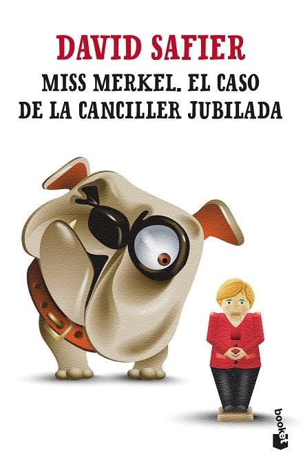 MISS MERKEL. EL CASO DE LA CANCILLER JUBILADA | 9788432241253 | SAFIER, DAVID | Llibreria La Gralla | Llibreria online de Granollers