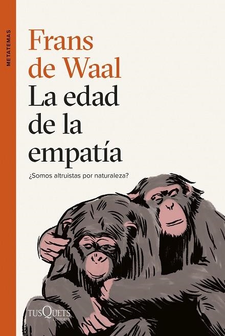EDAD DE LA EMPATÍA, LA | 9788411071789 | WAAL, FRANS DE | Llibreria La Gralla | Librería online de Granollers