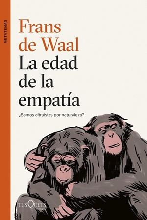 EDAD DE LA EMPATÍA, LA | 9788411071789 | WAAL, FRANS DE | Llibreria La Gralla | Llibreria online de Granollers