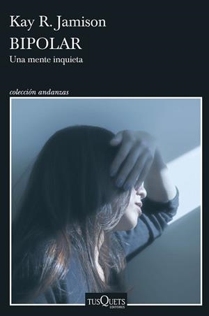 BIPOLAR | 9788411071765 | JAMISON, KAY R. | Llibreria La Gralla | Librería online de Granollers