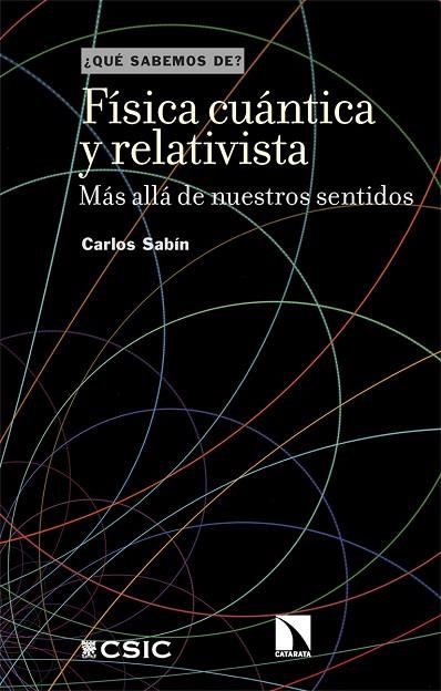 FÍSICA CUÁNTICA Y RELATIVISTA | 9788413525532 | SABÍN, CARLOS | Llibreria La Gralla | Librería online de Granollers