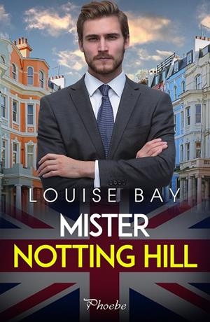MISTER NOTTING HILL | 9788419301123 | BAY, LOUISE | Llibreria La Gralla | Llibreria online de Granollers
