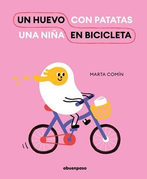 HUEVO EN BICICLETA, UN | 9788417555825 | COMÍN, MARTA | Llibreria La Gralla | Librería online de Granollers