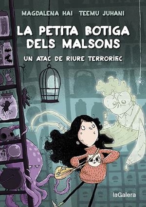 PETITA BOTIGA DELS MALSONS 1, LA. UN ATAC DE RIURE TERRORÍFIC | 9788424671990 | HAI, MAGDALENA | Llibreria La Gralla | Librería online de Granollers