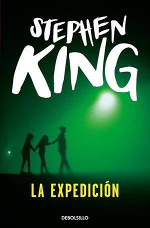 EXPEDICIÓN, LA | 9788483468005 | KING, STEPHEN | Llibreria La Gralla | Llibreria online de Granollers